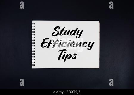 Study Efficiency Tips text written on notepad Stock Photo