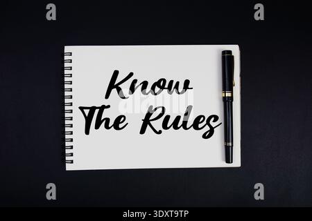 Know The Rules text written on notepad Stock Photo