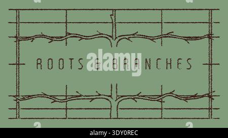 Rustic stitched frame label with roots and branches text and sketchy border lines Stock Vector