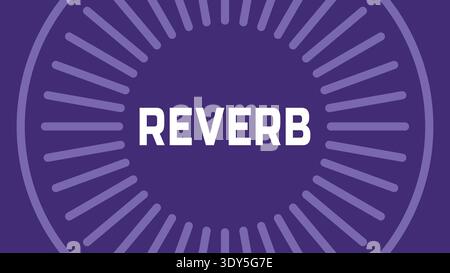 Purple badge with reverb text centered inside a radiating ring pattern suggesting sound resonance Stock Vector