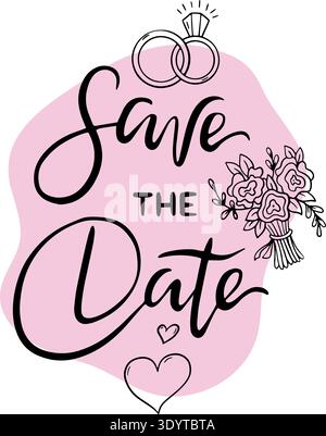 Save the date sticker. Handwritten inscription for wedding or marriage design. Concept for poster, cards, t-shirt or glasses print, neoteric vector Stock Vector