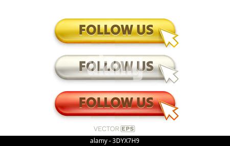 Set of glossy Follow Us buttons for social media. A mouse cursor highlights the call-to-action. Vector illustration. Stock Vector