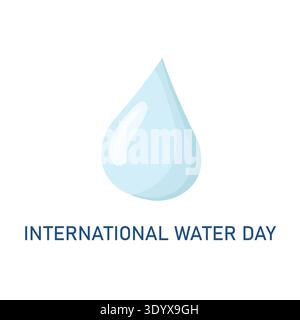 International water day blue drop illustration Stock Vector