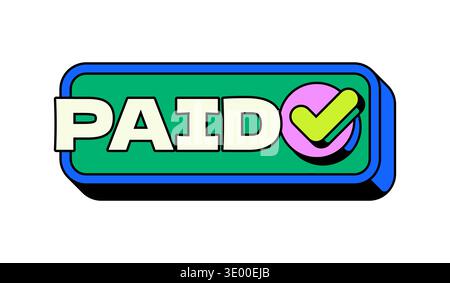 Paid status approval UI overlay alert illustration Stock Vector