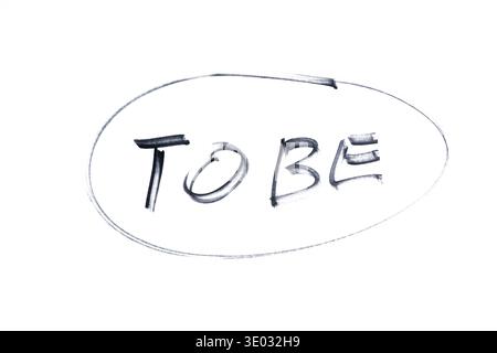 the word To Be written in black marker on a transparent background Stock Photo