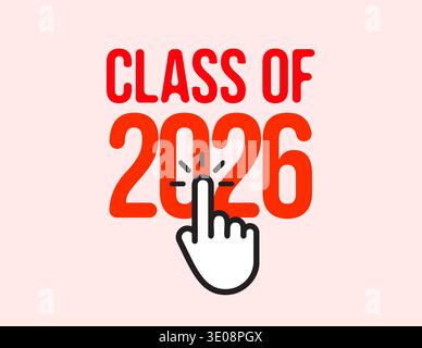 Class Off 2026 Seniour Year Graduation Logo. Graduate Invitation Card Logotype Design, School Calendar Sign. Congratulations Numbers Typography Stock Vector