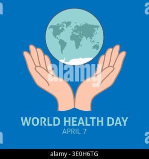This conceptual illustration features two hands gently cradling the planet Earth against a solid blue background. It highlights World Health Day on Ap Stock Vector