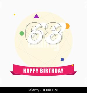 Happy 68th birthday greeting card with number sixty eight and pink ribbon banner Stock Vector