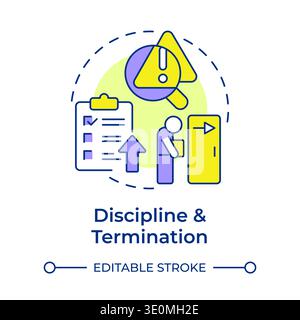 Discipline and termination multi color concept icon Stock Vector