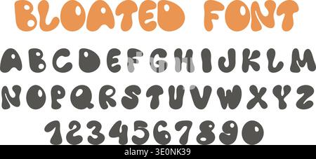 Bloated Font. Payful English alphabet for children. Cute, cozy capital letters and numbers. Vector graphics Stock Vector