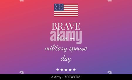 Brave Love Military Spouse Day Stock Vector