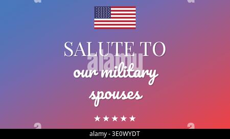 Salute To Our Military Spouses Stock Vector