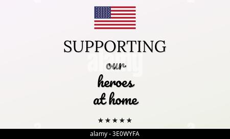 Supporting Our Heroes At Home Stock Vector