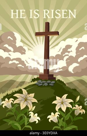 He Is Risen Poster Easter Cross with Lily Flowers and Sun Rays Stock Vector