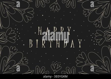 Happy Birthday greeting card with floral frame dark background vector illustration. Stock Vector
