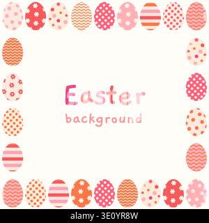 Pink and Red Easter Eggs Vector Frame, Cute Square Background for Greeting Cards and Spring Designs Stock Vector