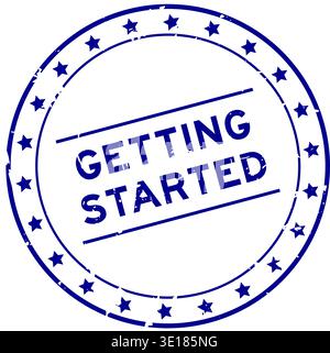 Grunge blue getting started word round rubber seal stamp on white background Stock Vector