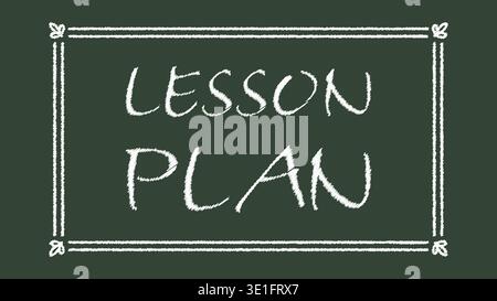 School themed chalkboard illustration featuring a rectangular border and large hand drawn lesson plan lettering in the center. Stock Vector