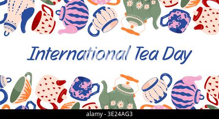 International Tea Day banner with decorative teapots and cups in flat style. Colorful festive background design for greeting, poster, banner and print Stock Vector