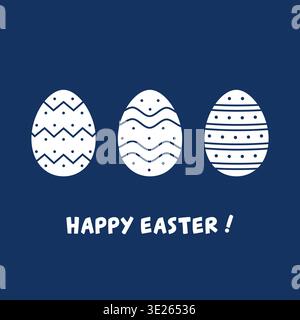Easter card with three decorated eggs in doodle line style on blue background. Minimalist contemporary art style. Vector illustration. Stock Vector