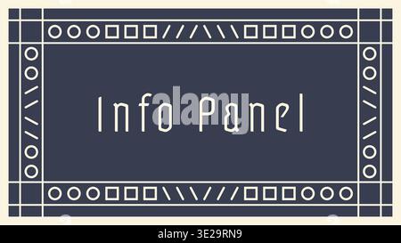 Detailed rectangular information panel featuring centered info panel text surrounded by an intricate ornamental border with repeating geometric accent Stock Vector