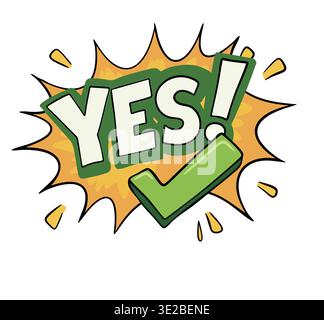 Yes lettering sign, colorful positive message illustration Stock Vector