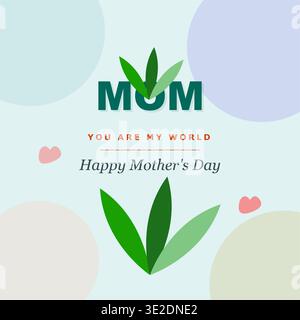 Vector Illustration Greeting Card for Mothers Day with Mom Text, Green Leaves, Pink Hearts and Pastel Shapes on Light Blue Background Stock Vector