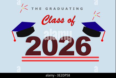 Class of 2026 graduation announcement with blue mortarboard caps on light blue background illustration Stock Vector