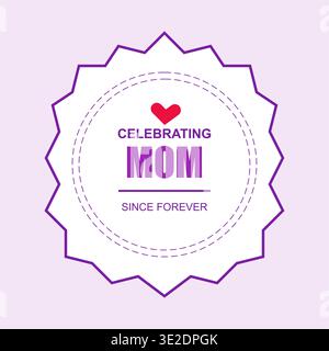 Motherhood celebration badge with purple text for greeting card design or print illustration Stock Vector