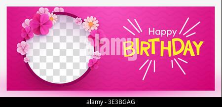 Happy Birthday banner with floral frame. Pink celebration template, cheerful text, image placeholder. Vector illustration. Stock Vector