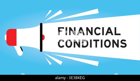 Color megaphone icon with word financial conditions in white banner on blue background Stock Vector