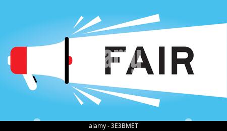 Color megaphone icon with word fair in white banner on blue background Stock Vector