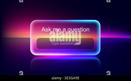 Ask me a question box. Glassmorphism frame on neon gradient background. Transparent glass plate with place for text. Vector user interface design. Stock Vector