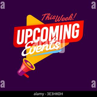 Upcoming events megaphone badge, this week agenda Stock Vector