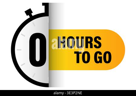 Zero hours remaining. Zero 0 hours Vector. Final deadline icon. Yellow time banner. Manual vector only. No autotrace used. Stock Vector