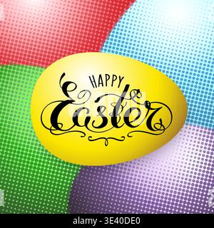 Happy easter hand lettering typography greeting card. Handwritten happy easter. Halftone background with multicolored eggs. Script font. Decorative Stock Vector