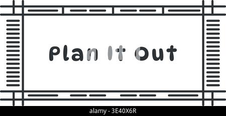 Structured planner card illustration featuring plan it out text centered inside a bordered panel with lined vertical detail sections on both sides. Stock Vector