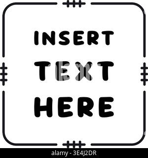 Minimal rounded label illustration featuring insert text here wording centered inside a square frame with stitched style edge accents and curved corne Stock Vector