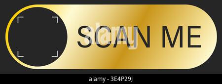 Scan me Frame. Blank mobile payment template with barcode. QR code placeholder for retail shopping. Luxury Gold Payment sticker. Vector illustration Stock Vector