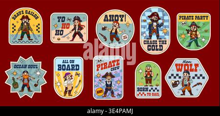 Cartoon pirates groovy label stickers, corsairs retro patches. Comic vector brave sailor, yo ho ho, ahoy, chase the gold, pirate party. Ocean soul, all on board, pirate crew, born to sail and sea wolf Stock Vector