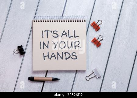 It's All in Your hands Motivating message. Stock Photo
