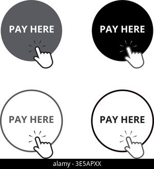 Gray, black and white pay here round buttons isolated on a white background Stock Vector