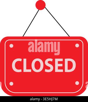 Red Closed Notice Board for Retail Store Office or Restaurant Stock Vector