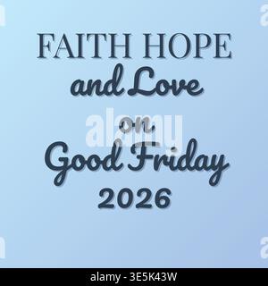 Faith Hope Love Good Friday Message Stock Vector