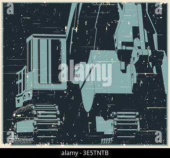 Heavy crawler excavator close-up stylized as retro poster  illustration Stock Vector