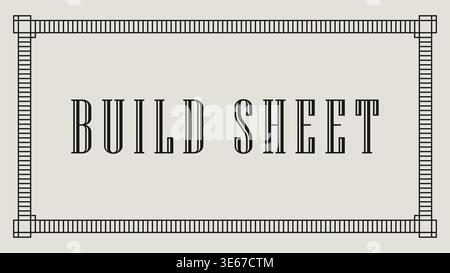 Structured rectangular title panel illustration featuring build sheet text centered inside a border with ruler style edge details and corner joints. Stock Vector