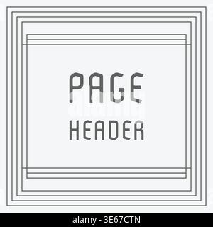 Structured document panel illustration featuring page header text centered within a layered rectangular border and fine line framing. Stock Vector