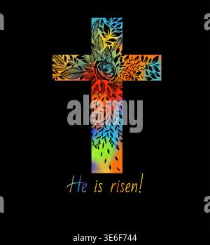 colored cross of flowers. He is risen. Happy easter. hand drawing. Not AI . Vector illustration. Stock Vector