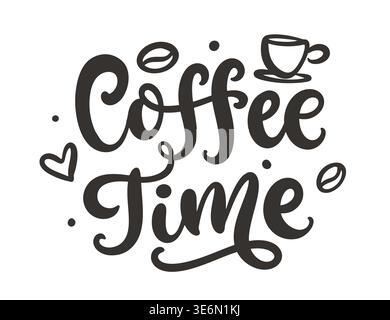 Coffee Time hand written lettering typography Stock Vector