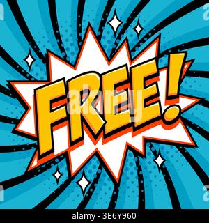 Free icon tag sticker with bold comic text on starburst badge, blue radial halftone background in pop art style. Free vector icon design for promo Stock Vector